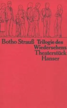 Strauß |  Trilogie des Wiedersehens | Buch |  Sack Fachmedien