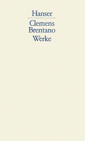Brentano / Frühwald / Kemp |  Werke Band 2. Godwi. Erzählungen. Abhandlungen | Buch |  Sack Fachmedien