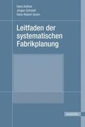 Kettner / Schmidt / Greim |  Leitfaden der systematischen Fabrikplanung | Buch |  Sack Fachmedien