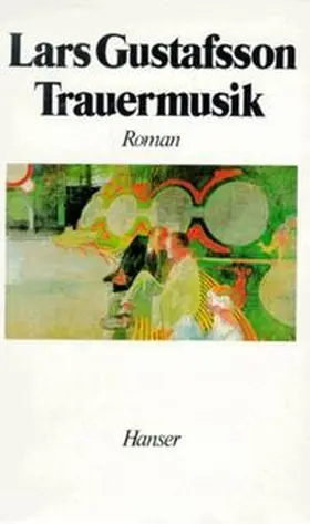 Gustafsson |  Trauermusik | Buch |  Sack Fachmedien