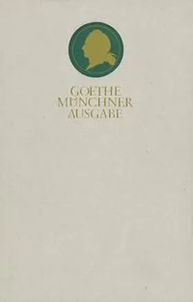 Goethe / Richter / Michel |  Sämtliche Werke nach Epochen seines Schaffens | Buch |  Sack Fachmedien