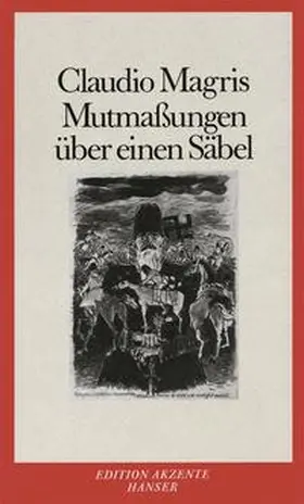 Magris |  Mutmaßungen über einen Säbel | Buch |  Sack Fachmedien