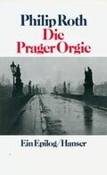Roth |  Roth, P: Prager Orgie | Buch |  Sack Fachmedien