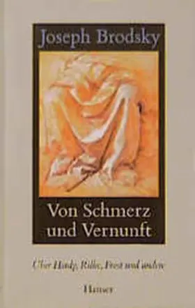 Brodsky |  Von Schmerz und Vernunft | Buch |  Sack Fachmedien