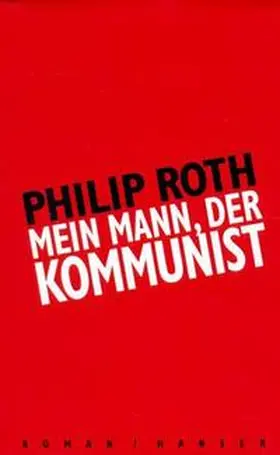 Roth | Mein Mann, der Kommunist | Buch | 978-3-446-19785-5 | www.sack.de