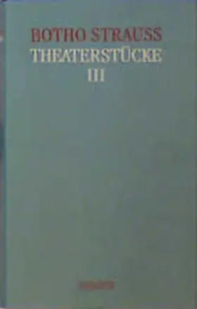 Strauß |  Theaterstücke III | Buch |  Sack Fachmedien