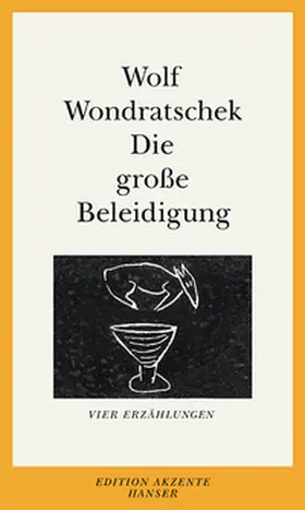 Wondratschek |  Die große Beleidigung | Buch |  Sack Fachmedien