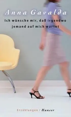 Gavalda |  Ich wünsche mir, daß irgendwo jemand auf mich wartet | Buch |  Sack Fachmedien