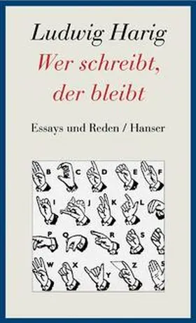Harig / Jung |  Wer schreibt, der bleibt | Buch |  Sack Fachmedien
