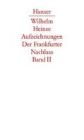 Bernauer / Heinse / Wittstock |  Heinse: Aufzeichnungen 2 | Buch |  Sack Fachmedien