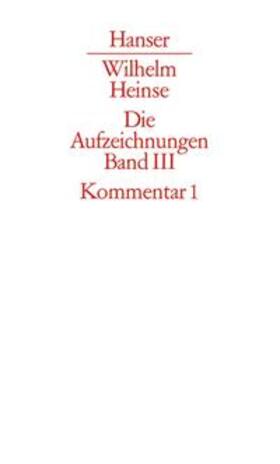 Bernauer / Heinse / Bungarten |  Heinse: Aufzeichnungen 3 | Buch |  Sack Fachmedien