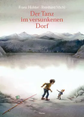 Hohler |  Der Tanz im versunkenen Dorf | Buch |  Sack Fachmedien