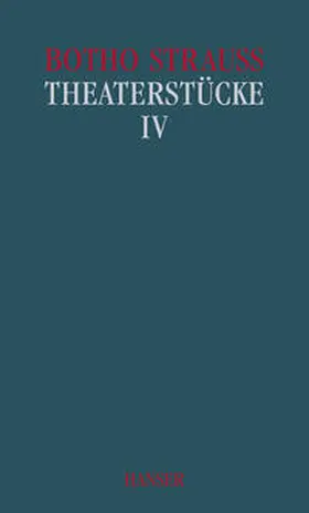 Strauß |  Theaterstücke Band IV | Buch |  Sack Fachmedien