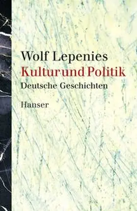Lepenies |  Kultur und Politik | Buch |  Sack Fachmedien