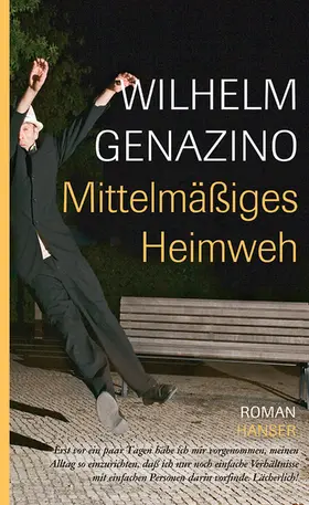 Genazino | Mittelmäßiges Heimweh | Buch | 978-3-446-20818-6 | www.sack.de