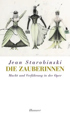 Starobinski |  Die Zauberinnen | Buch |  Sack Fachmedien