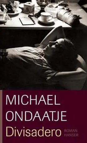 Ondaatje |  Divisadero | Buch |  Sack Fachmedien