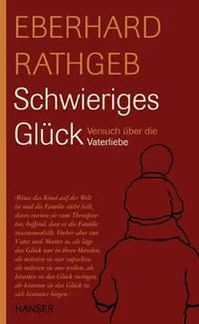 Rathgeb |  Schwieriges Glück | Buch |  Sack Fachmedien
