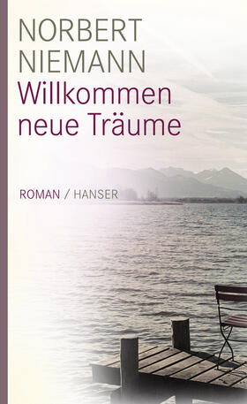 Niemann | Willkommen neue Träume | Buch | 978-3-446-20994-7 | sack.de
