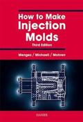 Menges / Michaeli / Mohren |  How to Make Injection Molds | Buch |  Sack Fachmedien