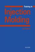 Michaeli / Greif / Kretzschmar |  Training in Injection Molding | Buch |  Sack Fachmedien