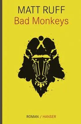 Ruff |  Bad Monkeys | Buch |  Sack Fachmedien