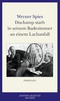 Spies |  Duchamp starb in seinem Badezimmer an einem Lachanfall | Buch |  Sack Fachmedien
