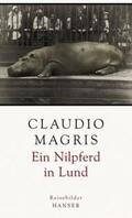 Magris |  Ein Nilpferd in Lund | Buch |  Sack Fachmedien