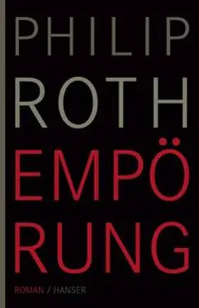 Roth | Empörung | Buch | 978-3-446-23278-5 | www.sack.de