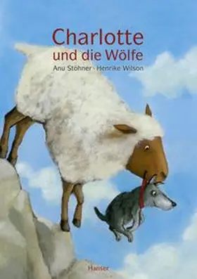 Stohner / Wilson |  Charlotte und die Wölfe | Buch |  Sack Fachmedien