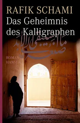 Schami |  Das Geheimnis des Kalligraphen | eBook | Sack Fachmedien
