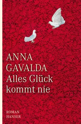 Gavalda |  Alles Glück kommt nie | eBook | Sack Fachmedien