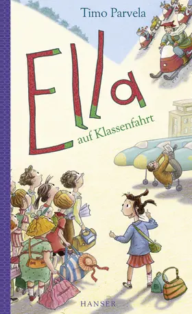 Parvela |  Ella auf Klassenfahrt. Bd. 03 | Buch |  Sack Fachmedien