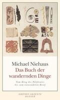 Niehaus |  Das Buch der wandernden Dinge | Buch |  Sack Fachmedien