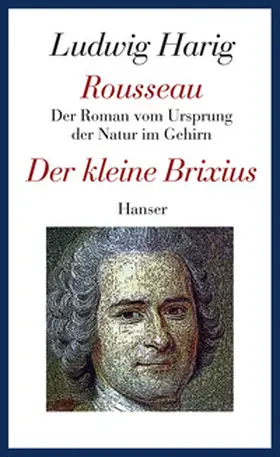 Harig / Sauder |  Rousseau. Der kleine Brixius | Buch |  Sack Fachmedien