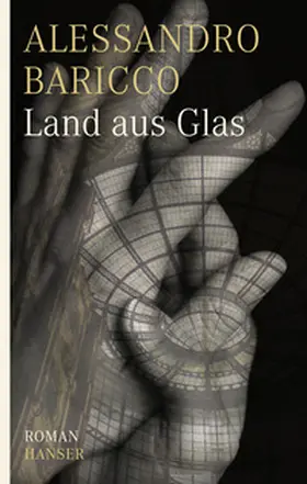 Baricco |  Land aus Glas | Buch |  Sack Fachmedien