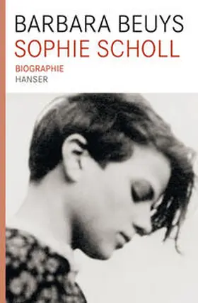 Beuys |  Sophie Scholl Biographie | Buch |  Sack Fachmedien