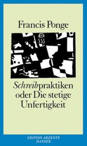 Ponge | Schreibpraktiken | Buch | 978-3-446-23603-5 | sack.de
