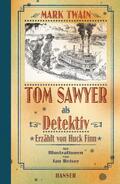 Twain / Nohl |  Tom Sawyer als Detektiv | Buch |  Sack Fachmedien