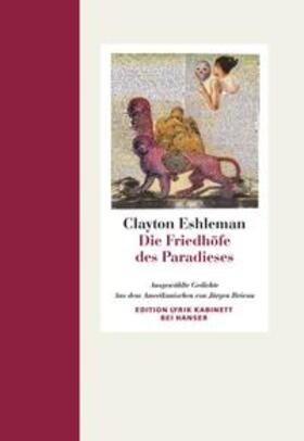 Eshleman | Die Friedhöfe des Paradieses | Buch | 978-3-446-23737-7 | sack.de