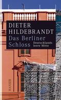 Hildebrandt |  Das Berliner Schloss | Buch |  Sack Fachmedien