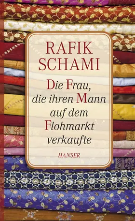 Schami |  Die Frau, die ihren Mann auf dem Flohmarkt verkaufte | Buch |  Sack Fachmedien