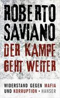Saviano |  Der Kampf geht weiter | Buch |  Sack Fachmedien