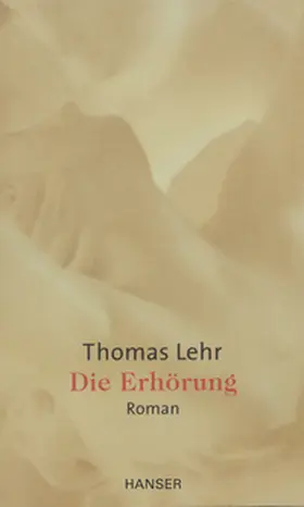 Lehr |  Die Erhörung | Buch |  Sack Fachmedien