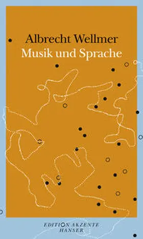 Wellmer |  Versuch über Musik und Sprache | Buch |  Sack Fachmedien