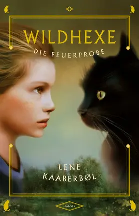 Kaaberbøl |  Wildhexe 01 - Die Feuerprobe | Buch |  Sack Fachmedien