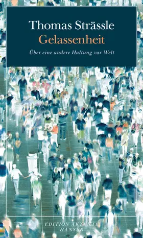 Strässle |  Gelassenheit | Buch |  Sack Fachmedien
