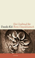 Kis |  Ein Grabmal für Boris Dawidowitsch | Buch |  Sack Fachmedien