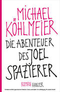 Köhlmeier |  Die Abenteuer des Joel Spazierer | eBook | Sack Fachmedien