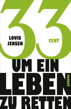 Jensen |  33 Cent - um ein Leben zu retten | eBook | Sack Fachmedien